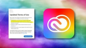 Người dùng lo ngại rằng Adobe có thể sử dụng ngôn từ của các điều khoản cập nhật